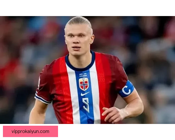 哈兰德单场9球创造挪威球队历史，状态持续回暖引人关注